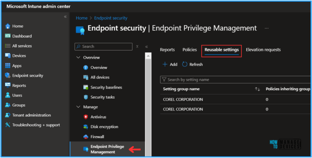 Easy Guide to Configure EPM Reusable Settings with Intune 2 Easy Guide to Configure EPM Reusable Settings with Intune. Fig. 2