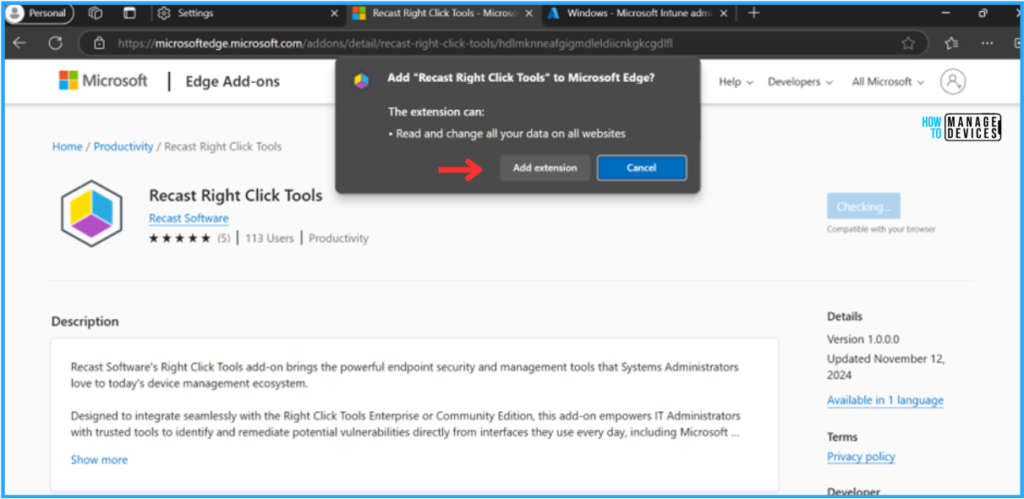 Easy Guide to Install Recast Right Click Tools Browser Extension for Microsoft Intune 4 Easy Guide to Install Recast Right Click Tools Browser Extension for Microsoft Intune. Fig. 4