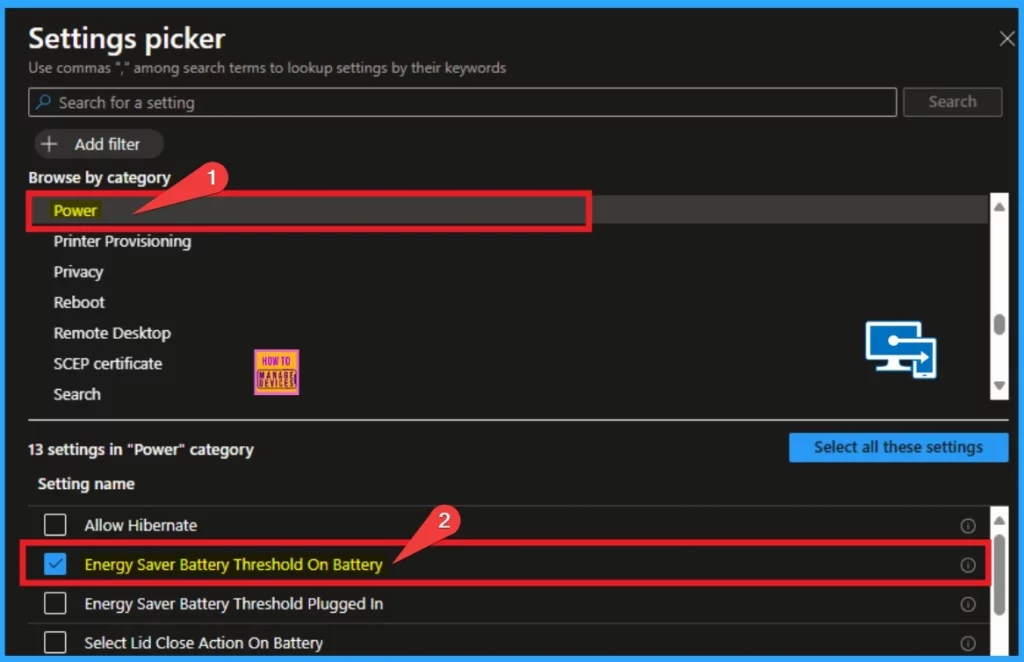 Easy way to Enable Energy Saver Battery Threshold On Battery in Intune Settings Catalog 6 Easy way to Enable Energy Saver Battery Threshold On Battery in Intune Settings Catalog - Fig.6
