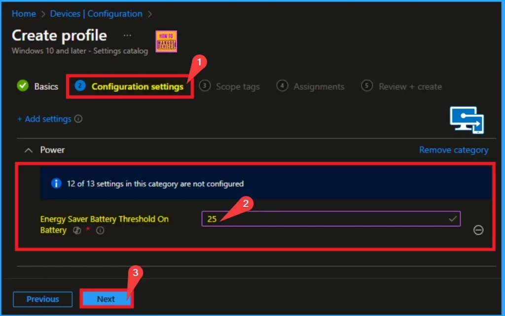 Easy way to Enable Energy Saver Battery Threshold On Battery in Intune Settings Catalog 7 Easy way to Enable Energy Saver Battery Threshold On Battery in Intune Settings Catalog - Fig.7