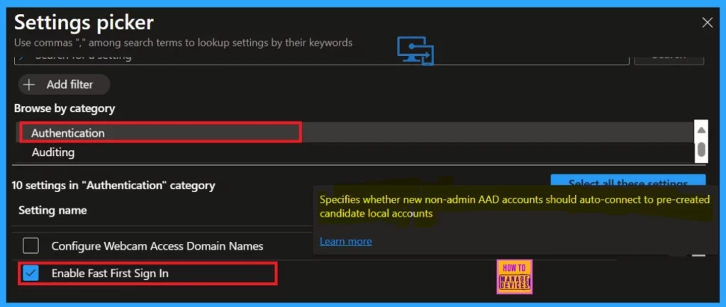 Enable Fast First Sign In Policy under Authentication in Intune Settings Catalog 6 Enable Fast First Sign In Policy under Authentication in Intune Settings Catalog - Fig.5