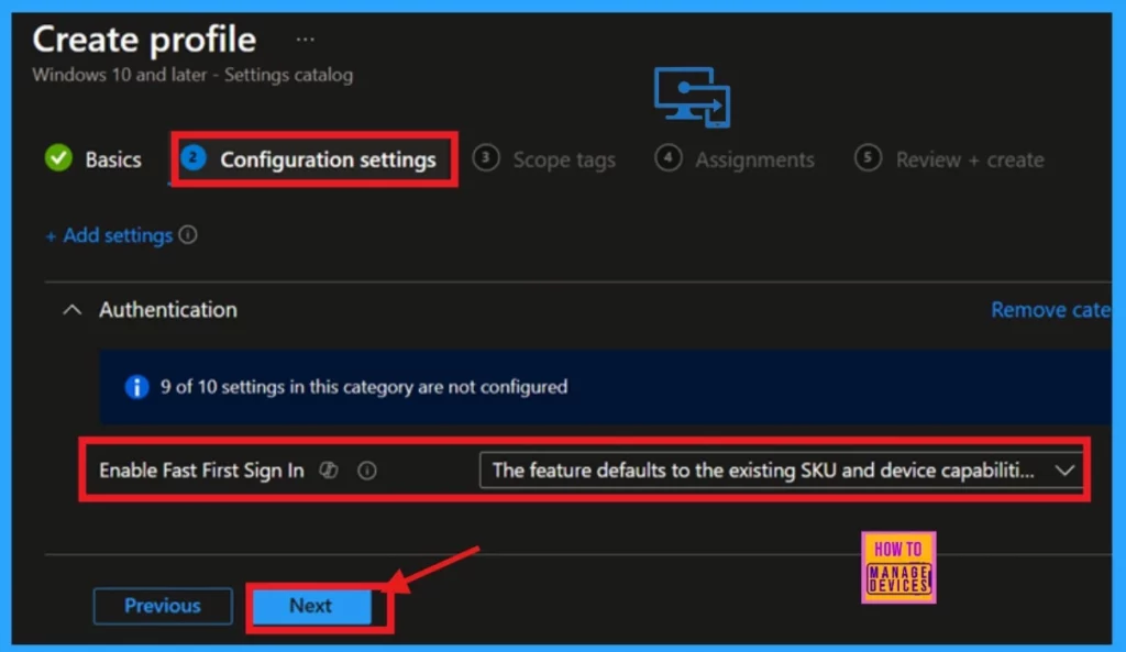 Enable Fast First Sign In Policy under Authentication in Intune Settings Catalog 7 Enable Fast First Sign In Policy under Authentication in Intune Settings Catalog - Fig.6