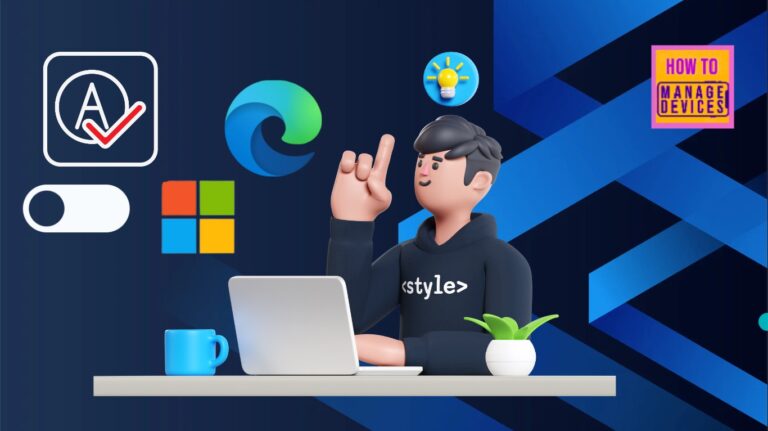 Enable Spellcheck in MS Edge Browser using M365 Admin Center Configuration Policy