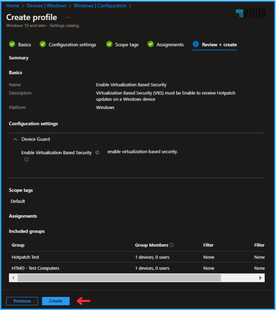 Best Method to Enable Virtualization Based Security Using Microsoft Intune 10 Best Method to Enable Virtualization Based Security Using Microsoft Intune. Fig. 10