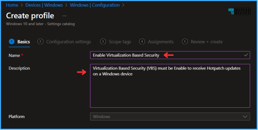Best Method to Enable Virtualization Based Security Using Microsoft Intune 4 Best Method to Enable Virtualization Based Security Using Microsoft Intune. Fig. 4
