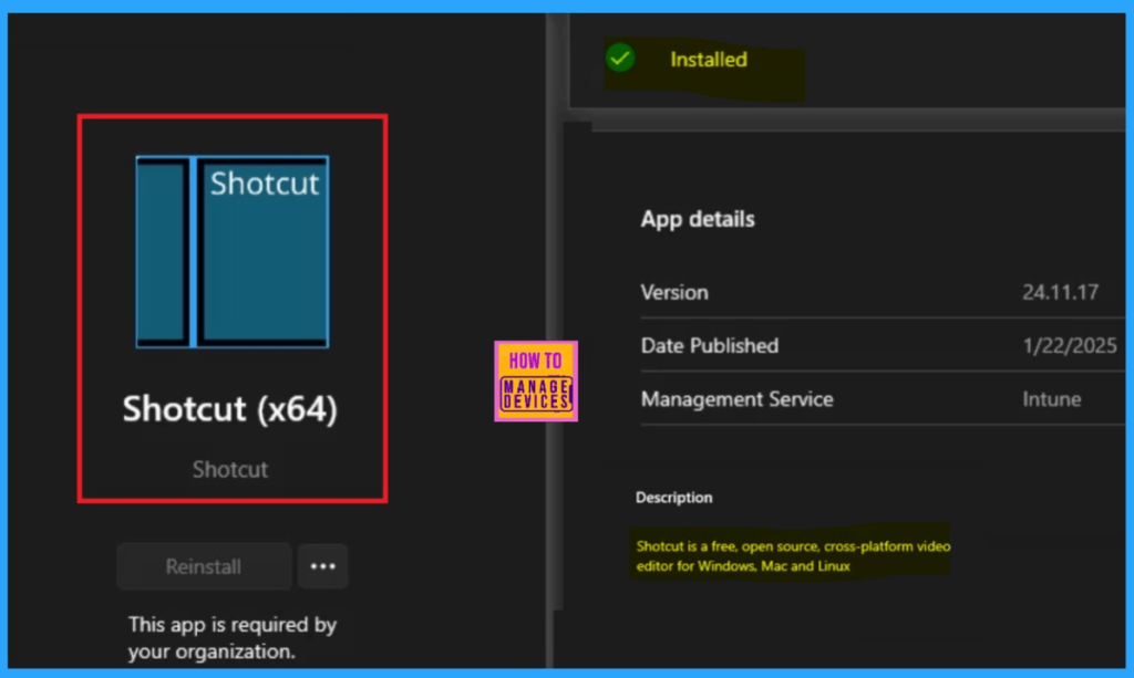 Best way to Install Shotcut Application using Intune Enterprise App Catalog App 12 Best way to Install Shotcut Application using Intune Enterprise App Catalog App - Fig.11