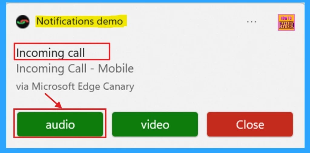 Windows 11 Web Apps can Now Alert Users with Incoming Call Notifications API 3 Windows 11 Web Apps can Now Alert Users with Incoming Call Notifications API- Fig.3 - Creds to MS