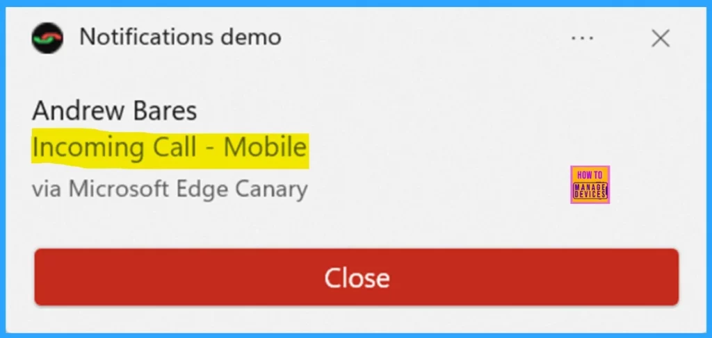 Windows 11 Web Apps can Now Alert Users with Incoming Call Notifications API 2 Windows 11 Web Apps can Now Alert Users with Incoming Call Notifications API - Fig.2 - Creds to MS