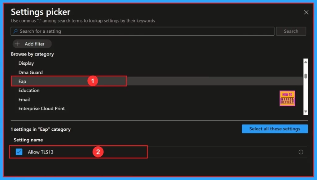 Enable or Disable TLS13 for EAP Client Authentication using Intune Settings Catalog Policy - Fig.6