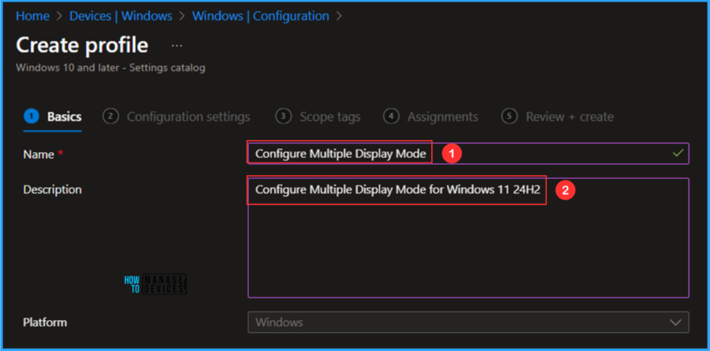 Easy Guide to Configure Multiple Display Mode for Windows 11 24H2 using Intune. Fig. 4