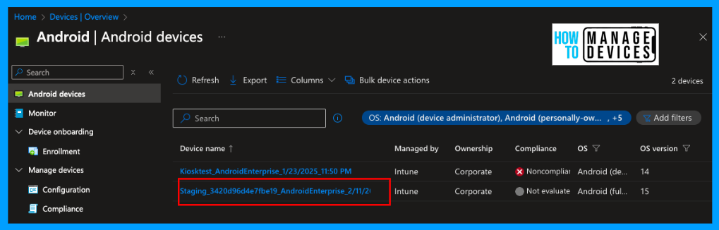 Enrollment of Android Corporate Devices Using Staging Method Intune Fig: 9