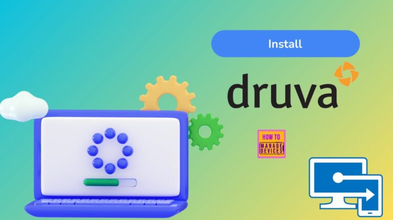 How to Install Druva InSync App using Intune Enterprise App Catalog