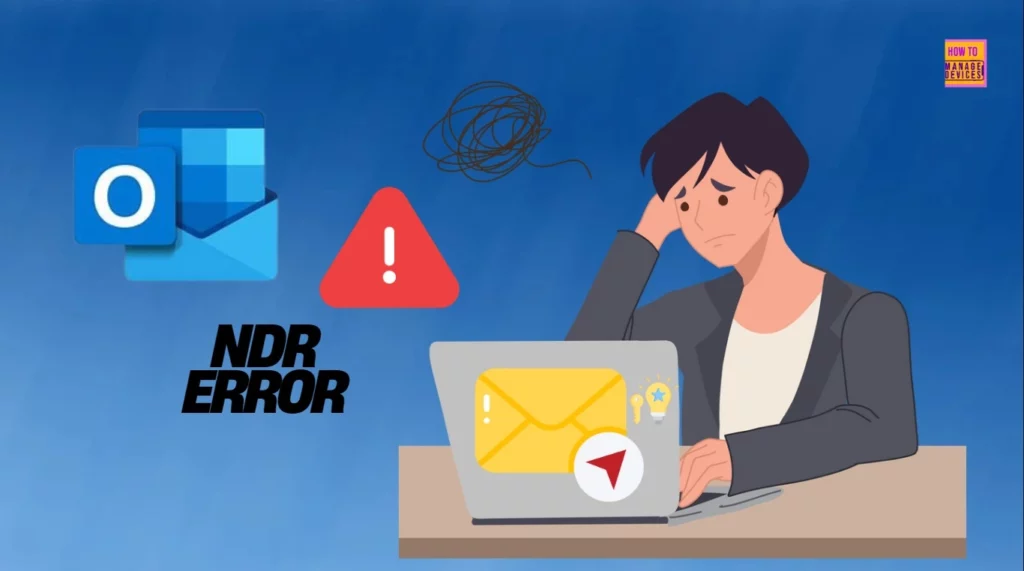 Fix Classic Outlook NDR Error 0x80070005-0x0004dc-0x000524 Unable to Send Emails - Fig.1