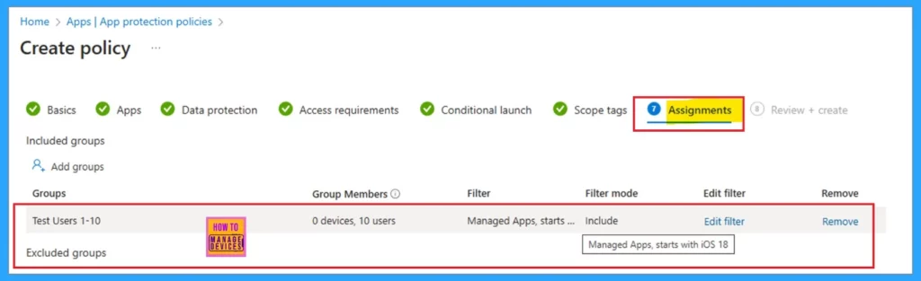 Enforce Minimum OS Version Requirements for Security Using Filters and Conditional Launch in Microsoft Intune 5 Using Filters and App Conditional Launch to Control OS Version with Microsoft Intune - Fig.5 Creds to MS