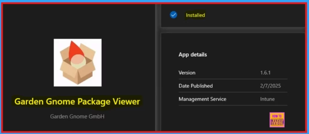 How to Deploy Garden Gnome Package Viewer app in Intune Enterprise App Catalog App - Fig.13