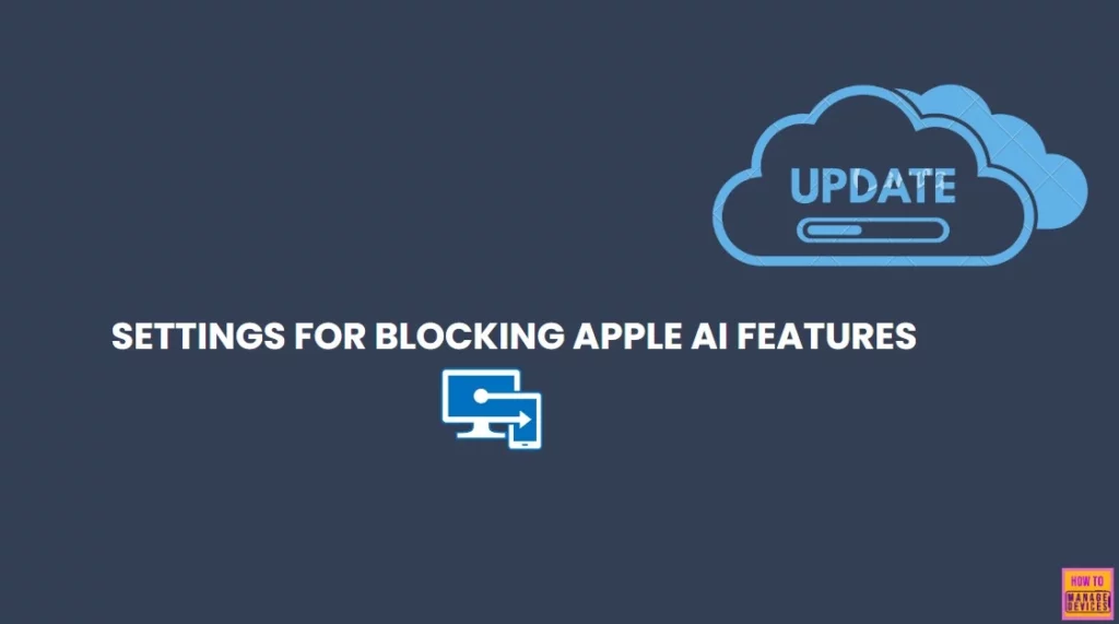 Block Gemojis and Screen Capture in Apple using Intune Security Policy - Fig.1