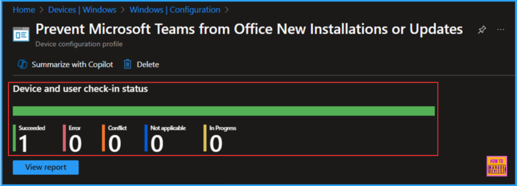 Best Method to Prevent Microsoft Teams from Office New Installations or Updates using Intune. Fig. 11