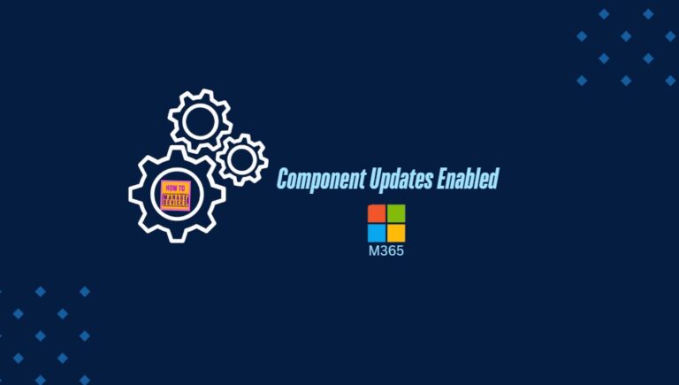 Enable or Disable Component Updates Policy in MS Edge Browser using M365 Admin Center