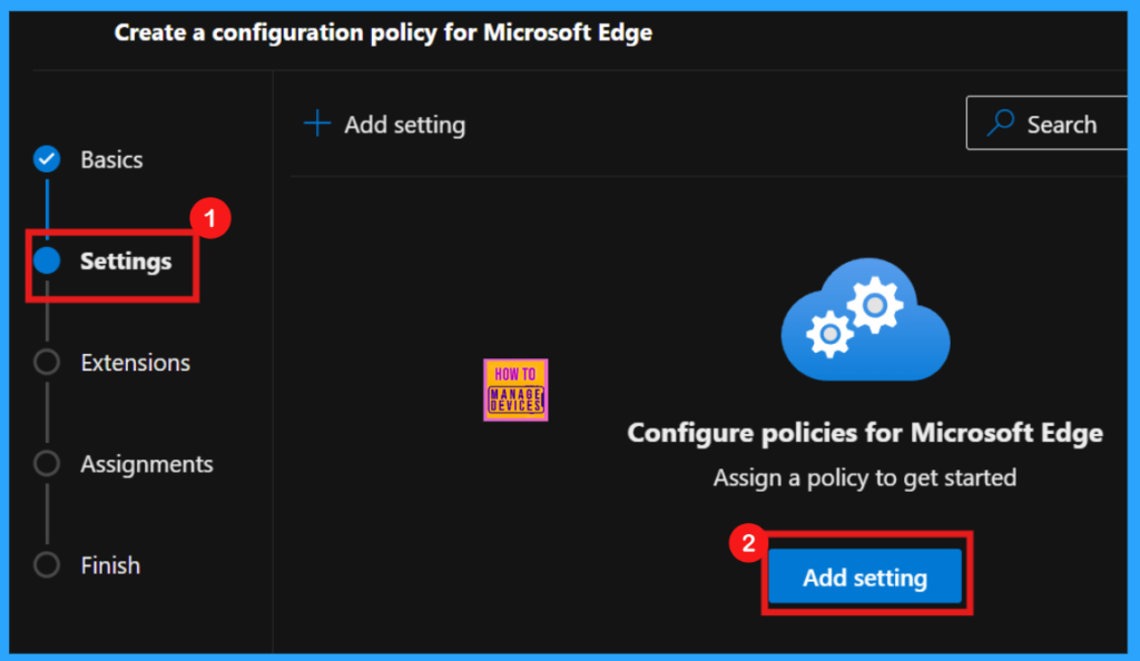 Configure Disk Cache Size in MS Edge Browser using M365 Admin Center Policy 4 Configure Disk Cache Size in MS Edge Browser using M365 Admin Center Policy - Fig.3