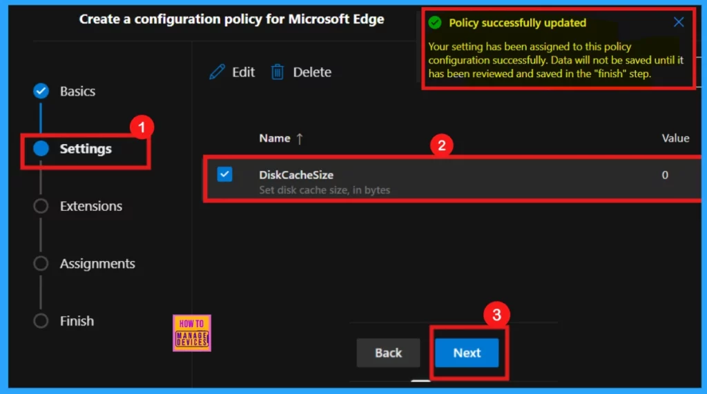 Configure Disk Cache Size in MS Edge Browser using M365 Admin Center Policy 7 Configure Disk Cache Size in MS Edge Browser using M365 Admin Center Policy - Fig.6