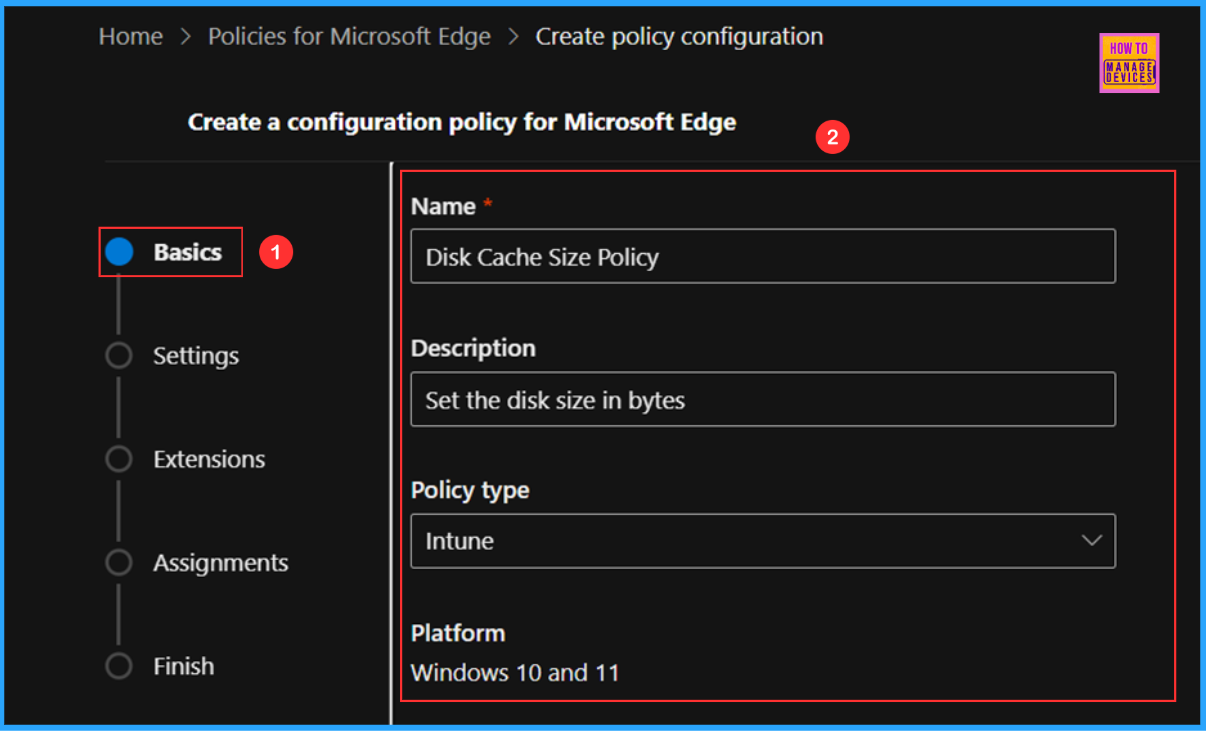 Configure Disk Cache Size in MS Edge Browser using M365 Admin Center Policy 3 Configure Disk Cache Size in MS Edge Browser using M365 Admin Center Policy - Fig.2