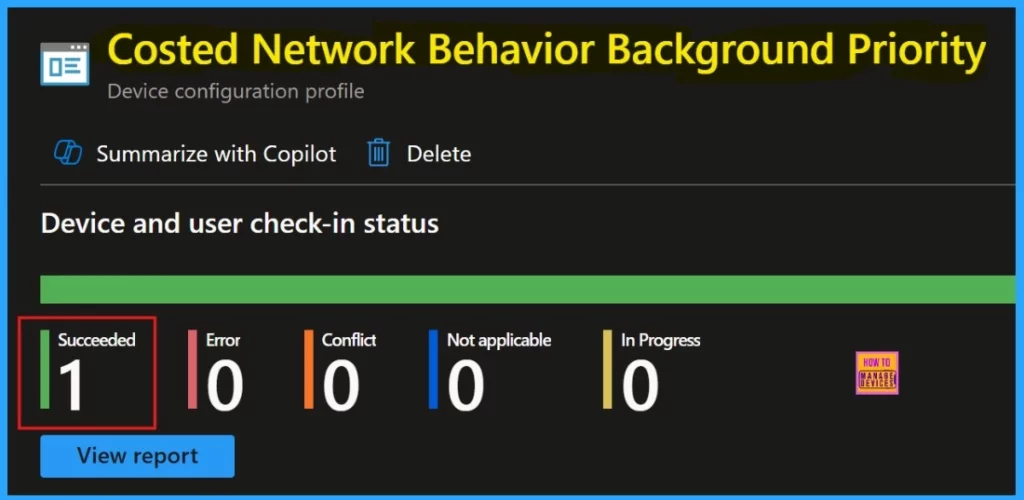 How to Set Always Transfer in Costed Network Behavior Background Priority using Intune Policy - Fig.12