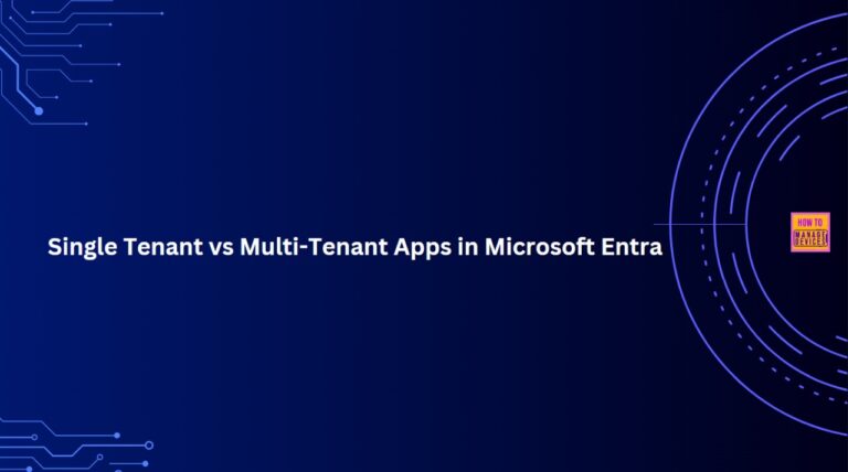 Difference between Single Tenant vs Multi-Tenant Apps in Microsoft Entra