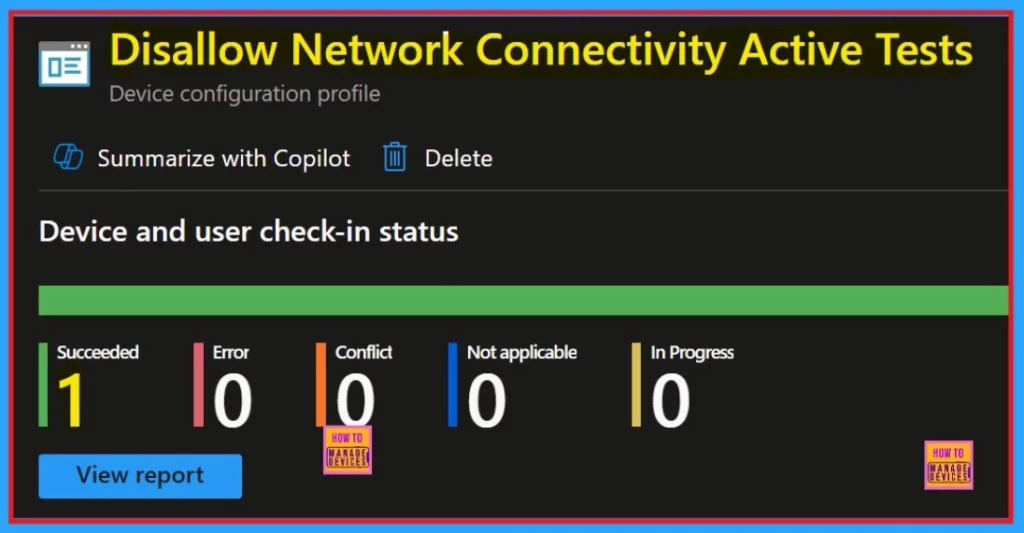 Allow or Disallow Network Connectivity Active Tests using Intune Setting Catalog 13 Allow or Disallow Network Connectivity Active Tests Using Intune Setting Catalog - Fig.12