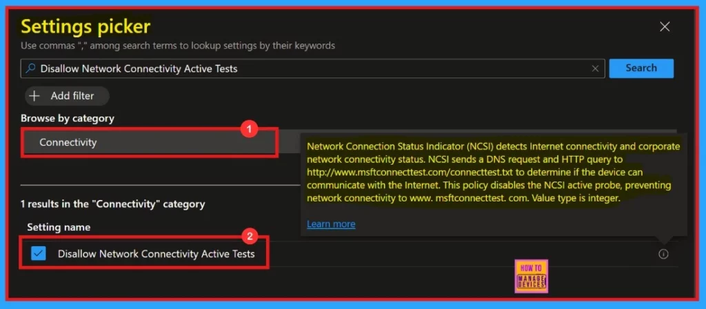 Allow or Disallow Network Connectivity Active Tests using Intune Setting Catalog 7 Allow or Disallow Network Connectivity Active Tests Using Intune Setting Catalog - Fig.6
