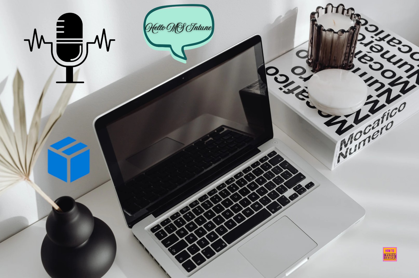 Easy Method to Install Speech Pack using Microsoft Intune. Fig. 1