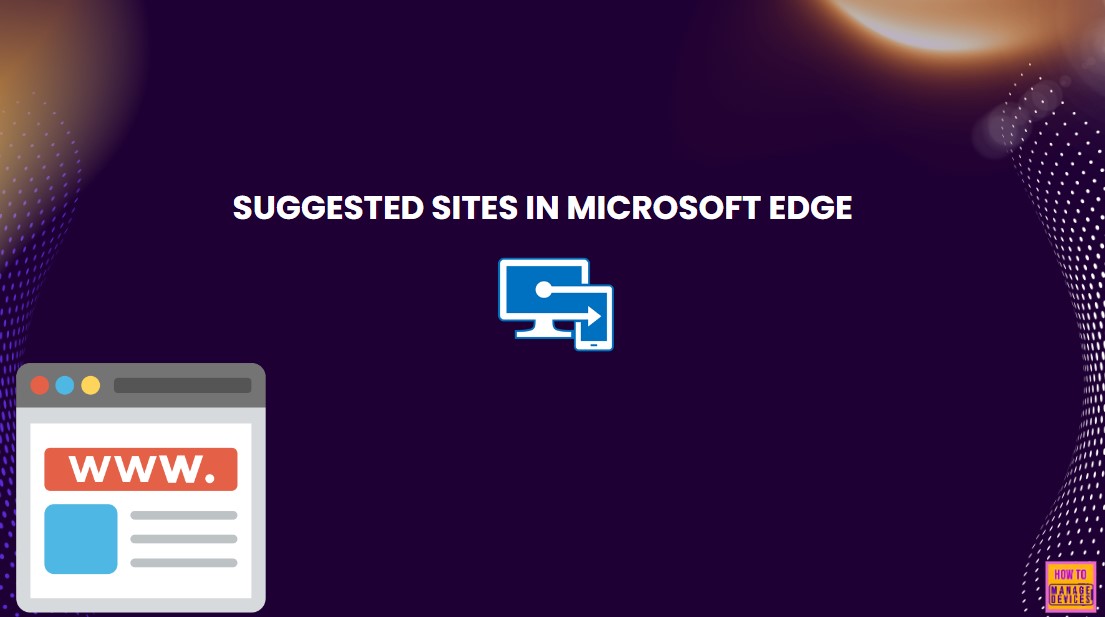 Enable or Disable Suggested Sites in Microsoft Edge using Intune Policy 1