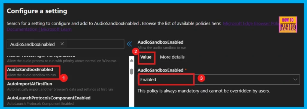 Enable or Disable Audio Sandbox to Run Policy in MS Edge Browser using M365 Admin Center 5 Enable or Disable the Audio Sandbox to Run Policy in MS Edge Browser using M365 Admin Center - Fig.4