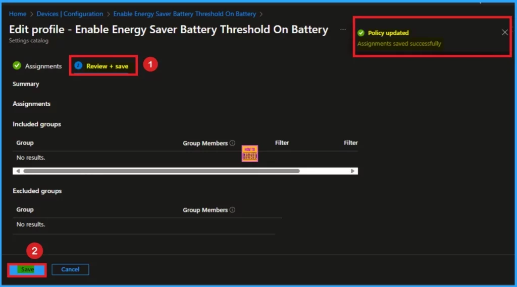 How to Remove Assigned Group from Energy Saver Battery Threshold Policy in Intune Settings Catalog 7 How to Remove Assigned Group from Energy Saver Battery Threshold On Battery Policy in Intune Settings Catalog - Fig.7