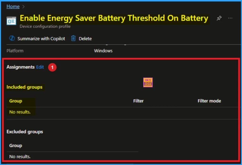 How to Remove Assigned Group from Energy Saver Battery Threshold Policy in Intune Settings Catalog 10 How to Remove Assigned Group from Energy Saver Battery Threshold On Battery Policy in Intune Settings Catalog - Fig.10