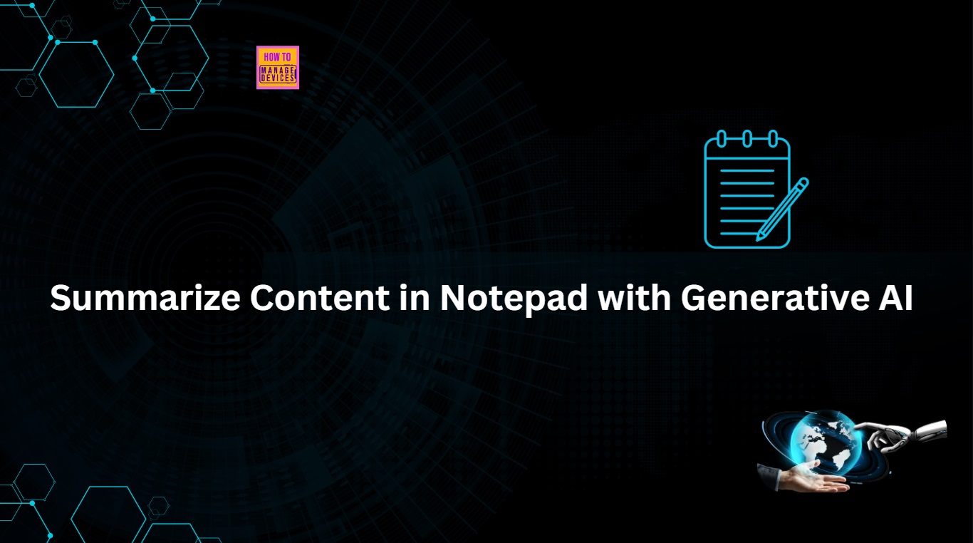 How to use AI Summarization and Recent Files Feature in Notepad on Windows 11