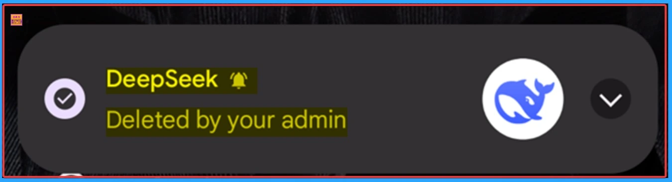 How to Uninstall DeepSeek AI Assistant App on Android using Intune Managed Google Play App 185th HTMD Newsletter 17th to 21st March 2025 - Fig.21