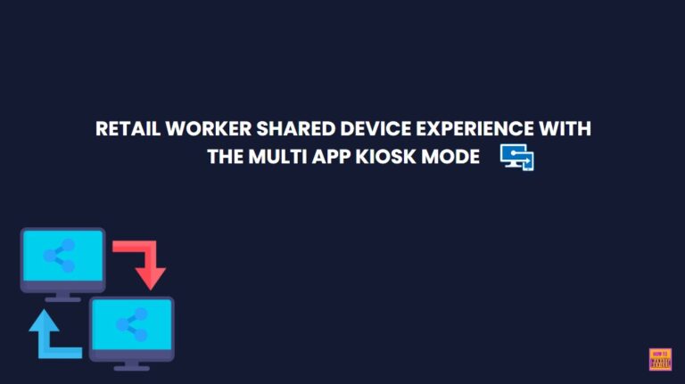 How Intune Simplifies Shared Device Management in Retail with Multi-App Kiosk Mode 2