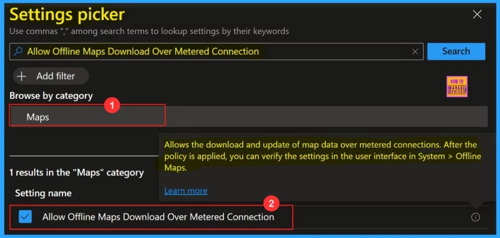 How to Configure Offline Maps Download Over Metered Connection Policy using Intune - Fig.6