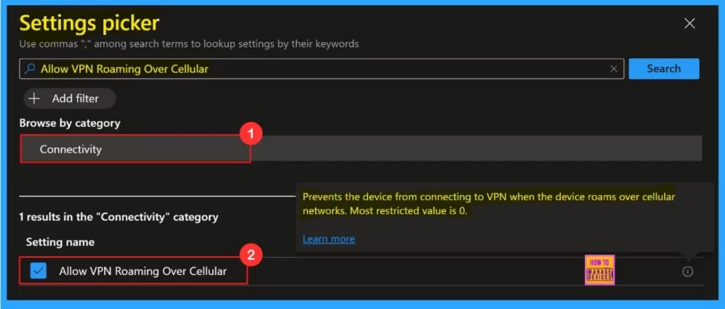 Allow or Block VPN Roaming Over Cellular in Connectivity using Intune Policy 7 Allow or Block VPN Roaming Over Cellular in Connectivity using Intune Policy - Fig.6