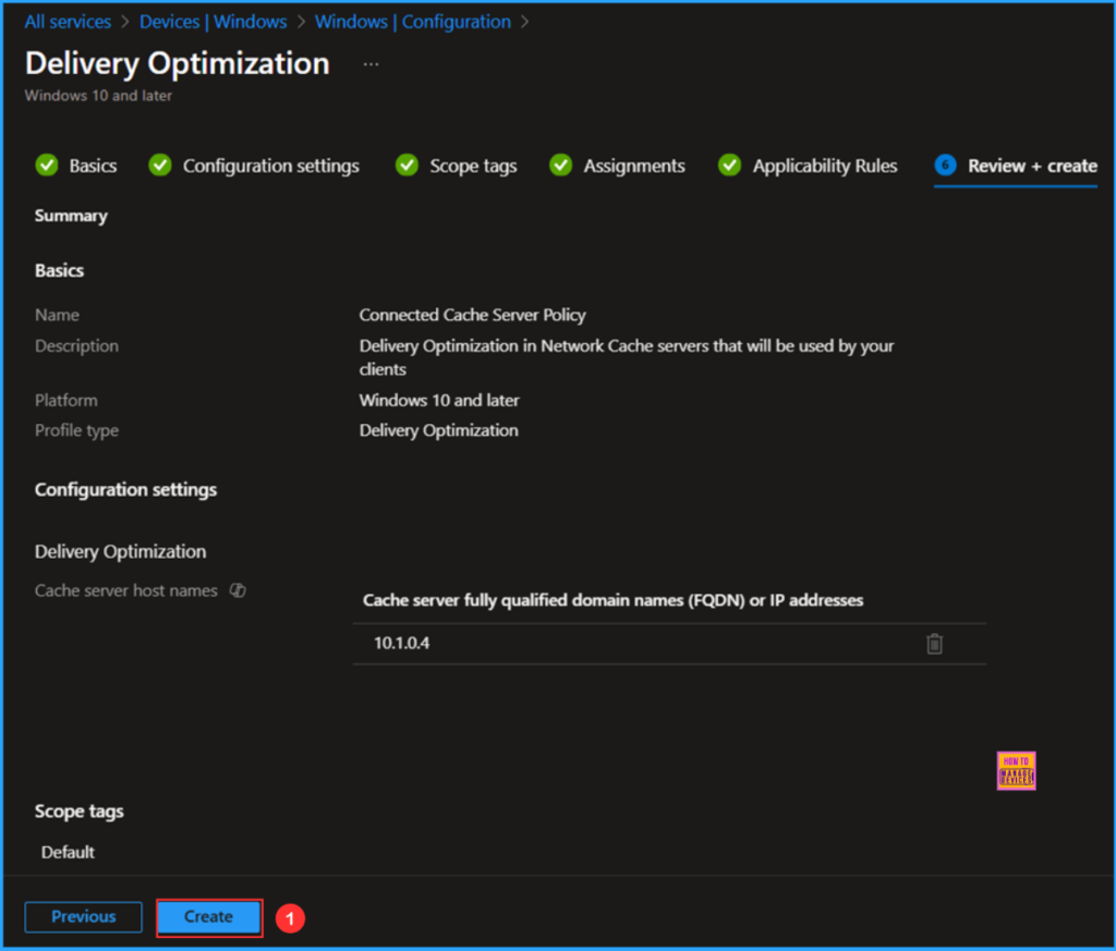 Best Guide to Configure Delivery Optimization Cache Host Policy using Intune. Fig. 9