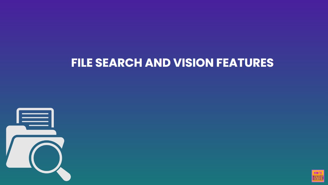 Microsoft Copilot App Gains File Search and Vision Features in Latest Windows Update 1