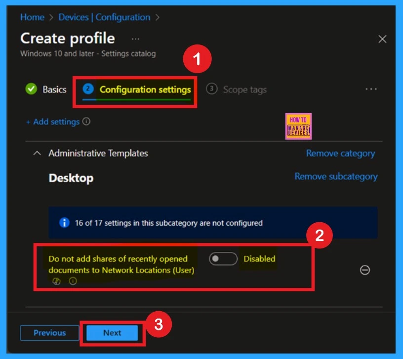 How to Configure Do not Add Shares of Recently Opened Documents to Network Locations Policy using Intune -Fig.5