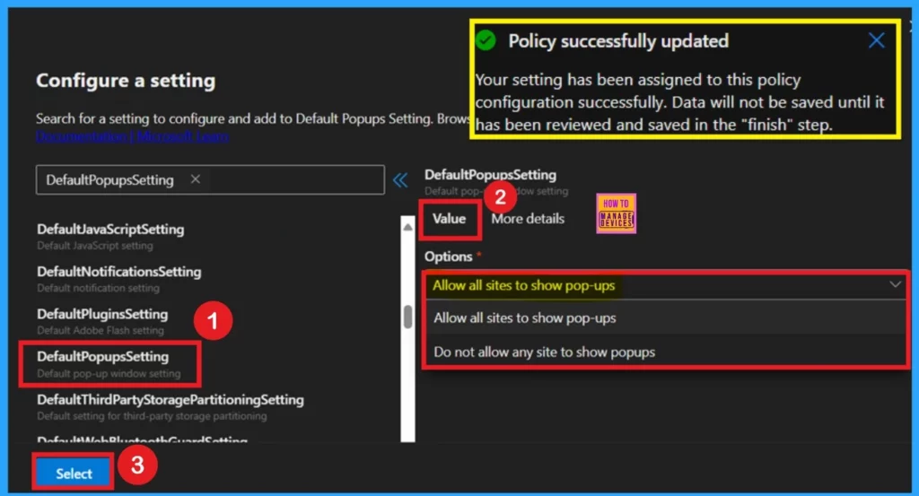 Allow or Block Default Popups Window Setting Policy in Edge Browser using M365 Admin Center 4 Allow or Block Default Popups Window Setting Policy in Edge Browser using M365 Admin Center -Fig.4
