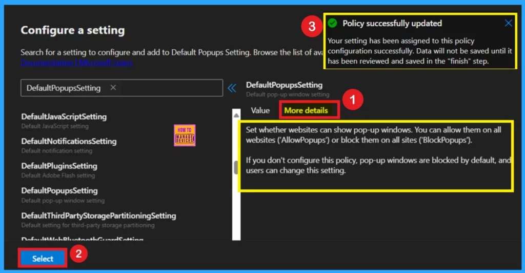 Allow or Block Default Popups Window Setting Policy in Edge Browser using M365 Admin Center 5 Allow or Block Default Popups Window Setting Policy in Edge Browser using M365 Admin Center -Fig.5