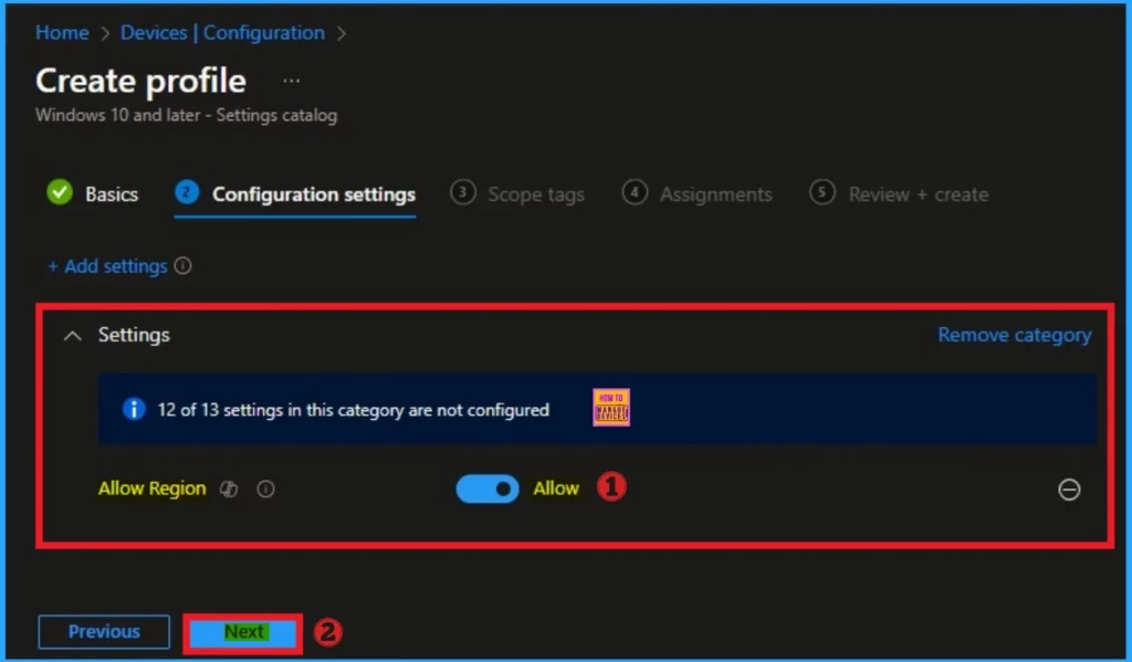 How to Enable or Disable Region Settings Policy using Intune- Fig.6