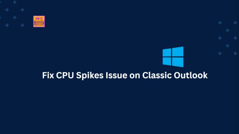 Fix CPU Spikes Issues in Classic Outlook for Windows