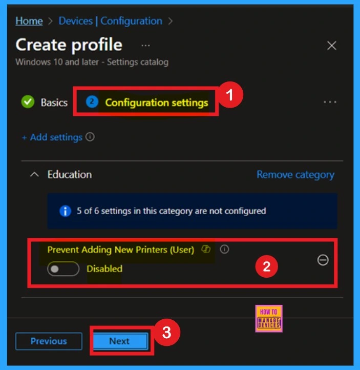 Enable Disable Prevent Adding New Printers Policy using Intune - Fig.5