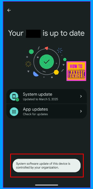 Learn How to Streamline Android OS Updates using Intune - Fig.8