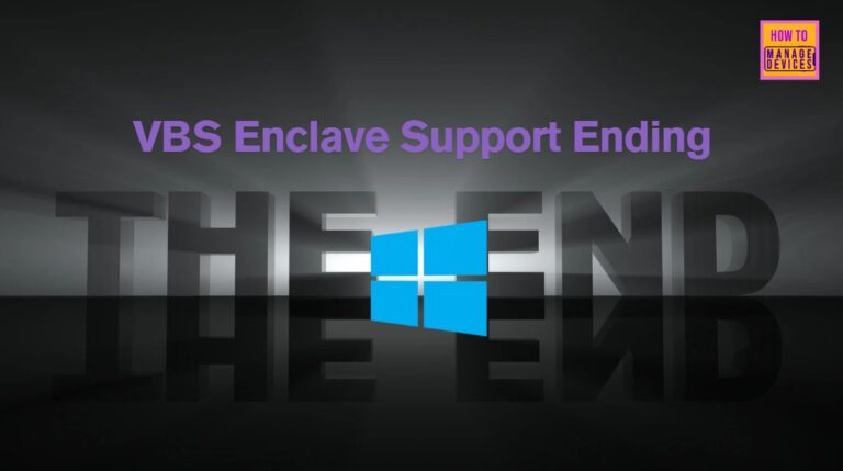 VBS-Enclave-Support-Ending