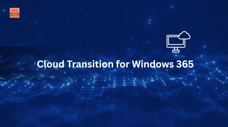 Enables a Smooth and Flexible Cloud Transition for Windows 365